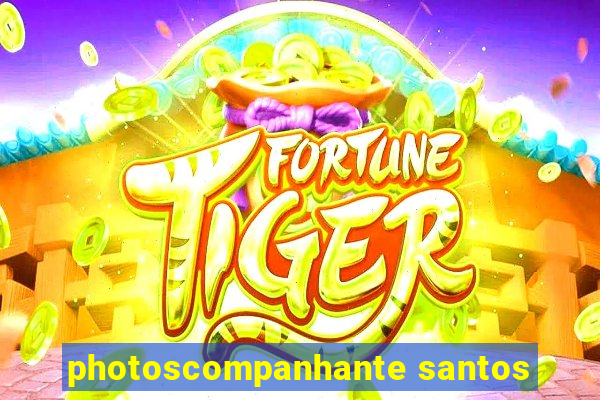 photoscompanhante santos